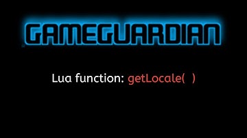 #17 GameGuardian Scripting Tutorial: getLocale() — Detect Language Settings Easily