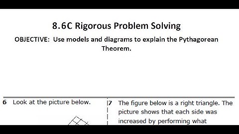 8.6C - Use Models & Diagrams to Explain Pythagorean Theorem
