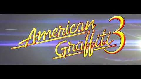 American Graffiti 3 TRAILER HD