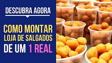 O que precisa para abrir uma loja de salgados?