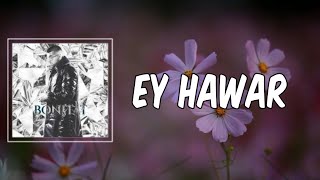 Ey Hawar (Lyrics) - Eno