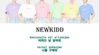 NewKidd - Come (lyrics)