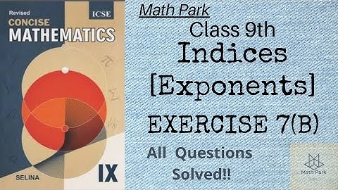 Indices[Exponents]|Ex 7(B)|Class 9 ICSE
