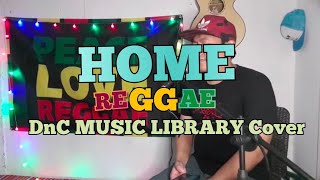 Home (Reggae) - Daughtry | DnC Music Library Cover