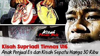 KISAH HARU SUPRIADI : Perjuangan Keras Si Anak Penjual Es yang Tak Mampu Beli Sepatu Bola