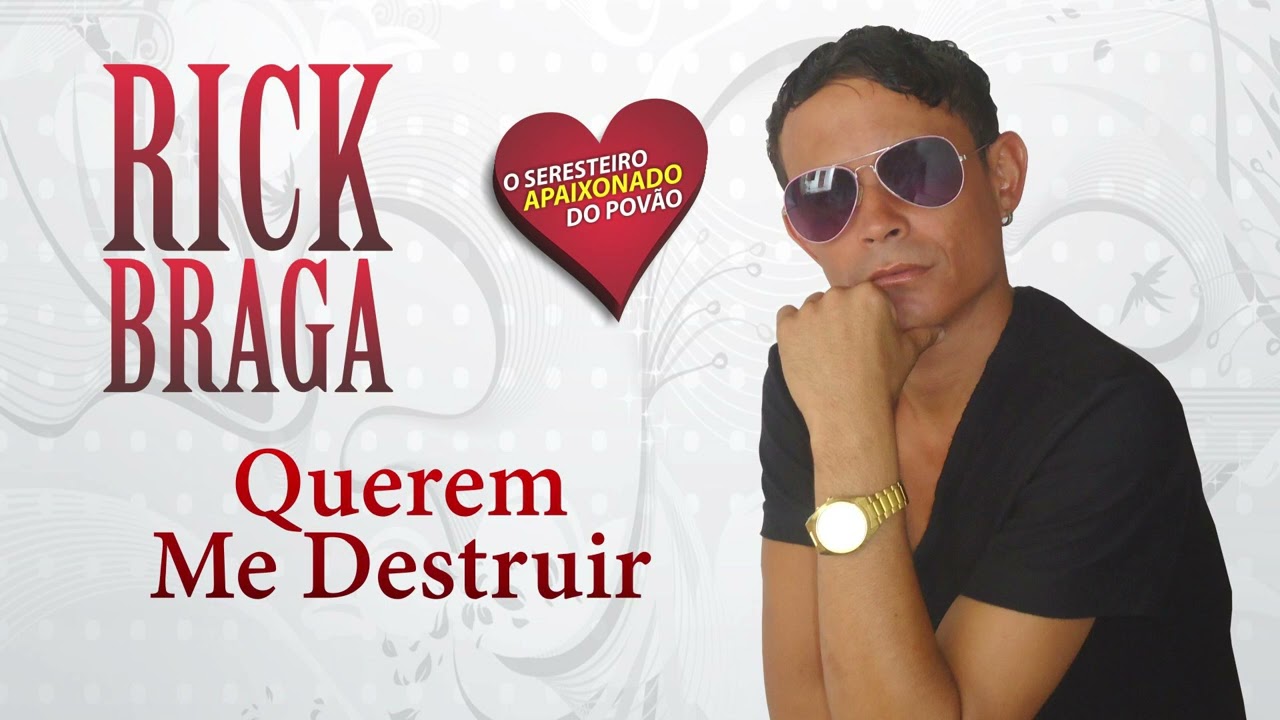 Rick Braga  Querem Me Destruir