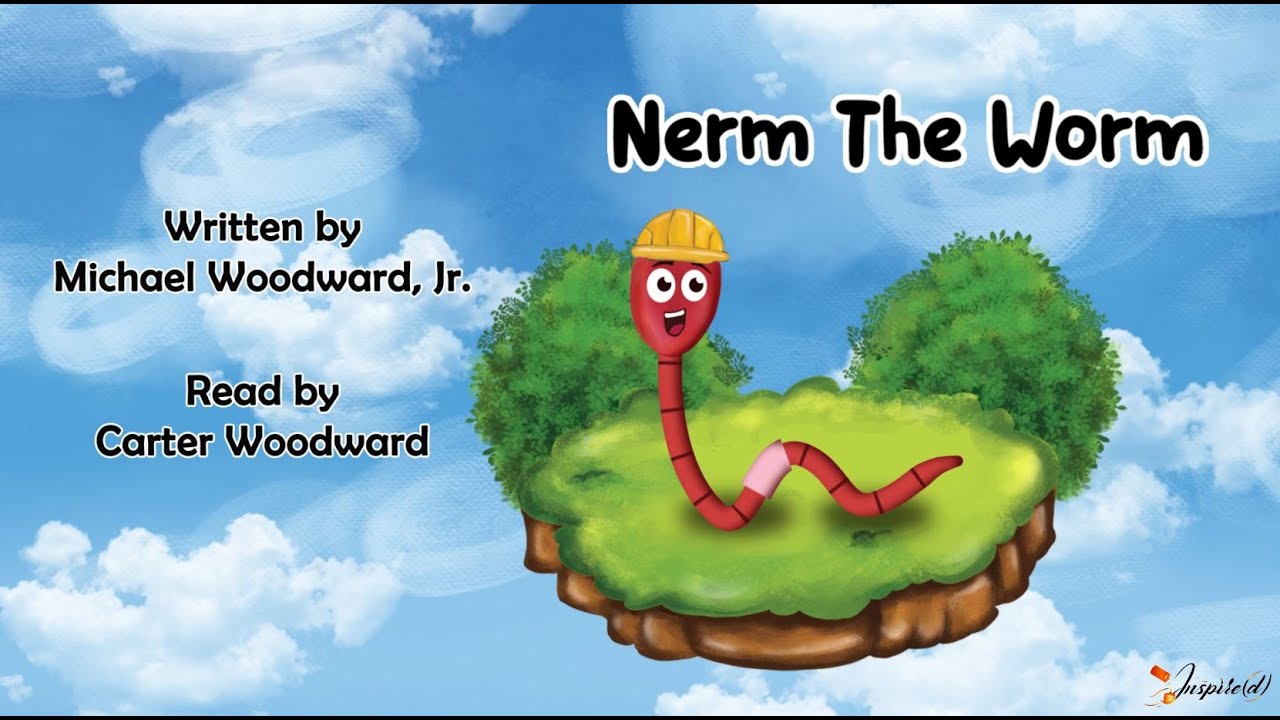 Nerm The Worm by Michael Woodward, Jr. | Read To Lead | Series 1 | Book 6 | Level A
