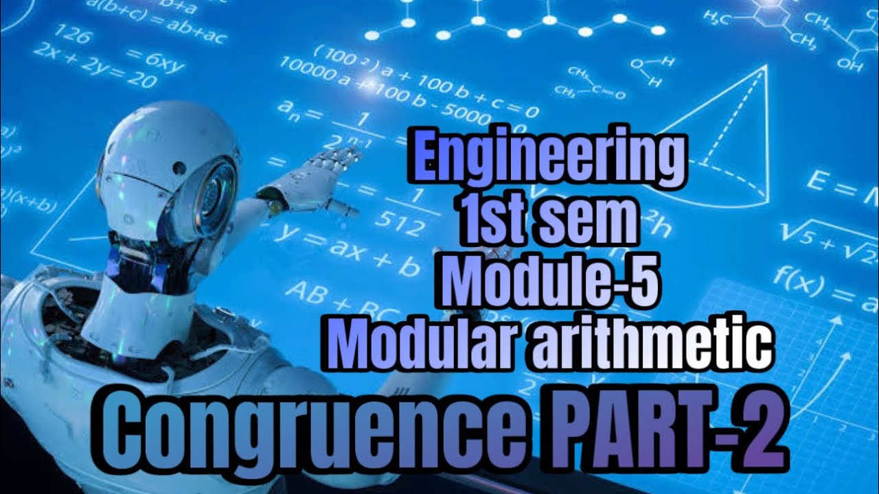 APPLIED MATHEMATICS FOR ENGINEERS SEM-1|MODULE-5|MODULAR ARITHMETIC|CONGRUENCE PART-2|