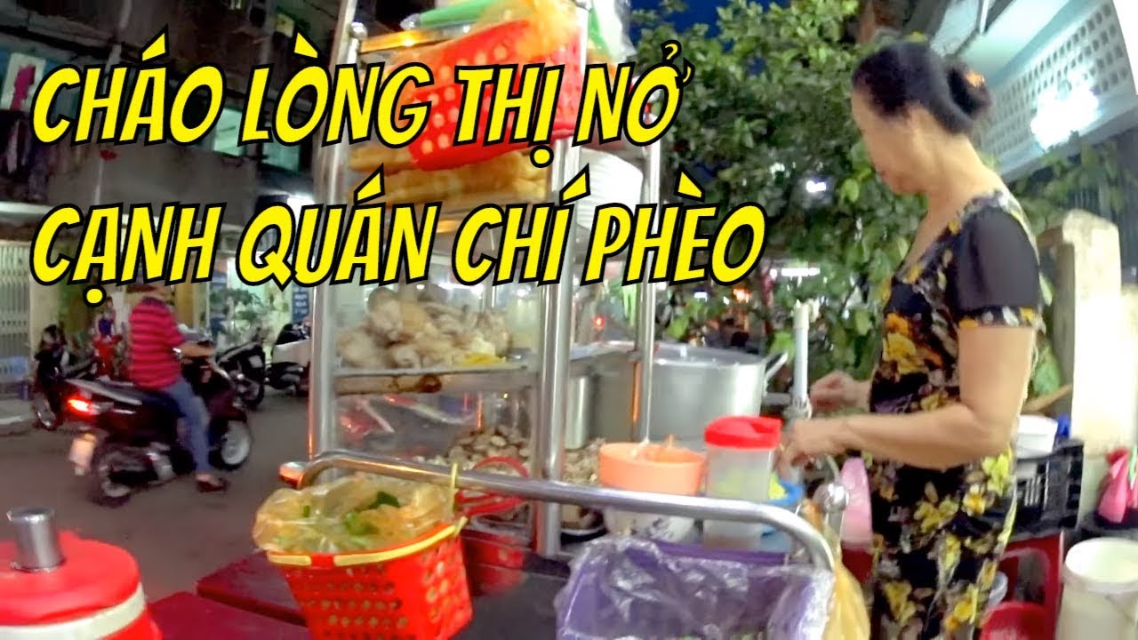 cháo lòng quận 10 New Update Ấm bụng với tô CHÁO LÒNG CHÍ PHÈO 20k CHUNG CƯ ẤN QUANG QUẬN 10