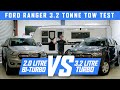 FORD RANGER 2020 3.2 litre vs 2.0 litre BI-TURBO TOW TEST