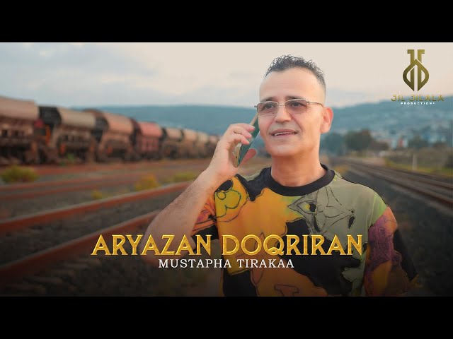 Mustapha Tirakaa - Aryazan Doqriran (Official Music Video) 2024 class=