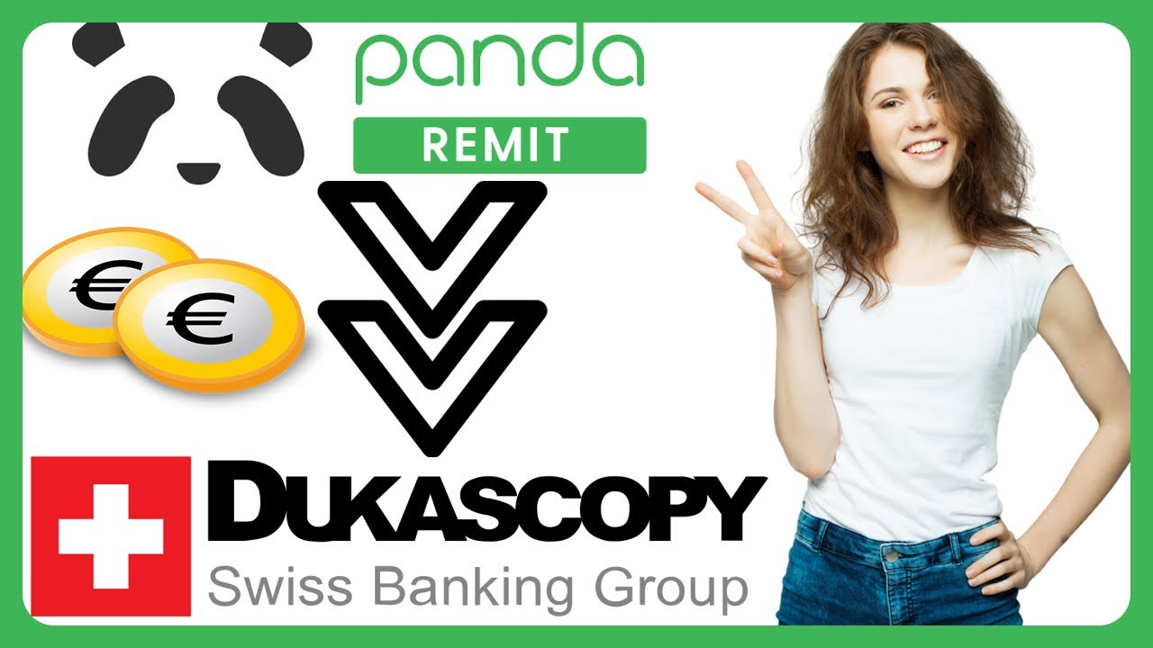  Dukascopy Panda Remit YouTube