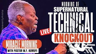 🔥MORNING OF SUPERNATURAL TECHNICAL KNOCKOUT with PASTOR W.F. KUMUYI