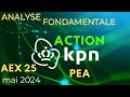 Bourse  analyse fondamentale  action kpn aex 25 pea tlcommunications fixe mobile internet