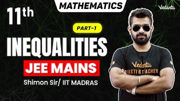 Inequalities | Part 1 | JEE Mains | Class 11🔥Shimon sir