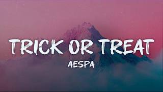 aespa - trick or treat (lyrics)
