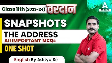 The Address Class 11 Important MCQ | Class 11 English Snapshots