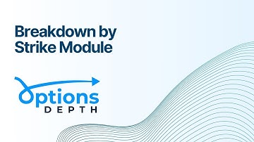 1-Minute Tutorial: Breakdown by Strike Module