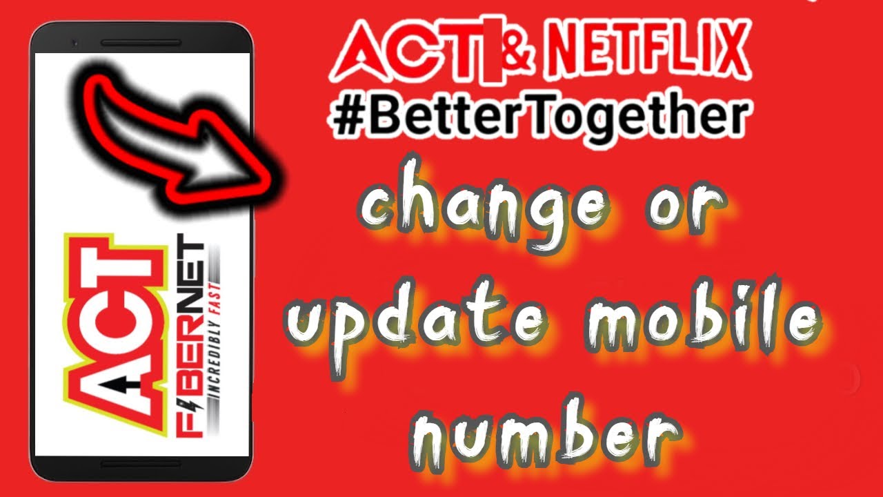ACT BROADBAND How To Change/Update Mobile Number In Act