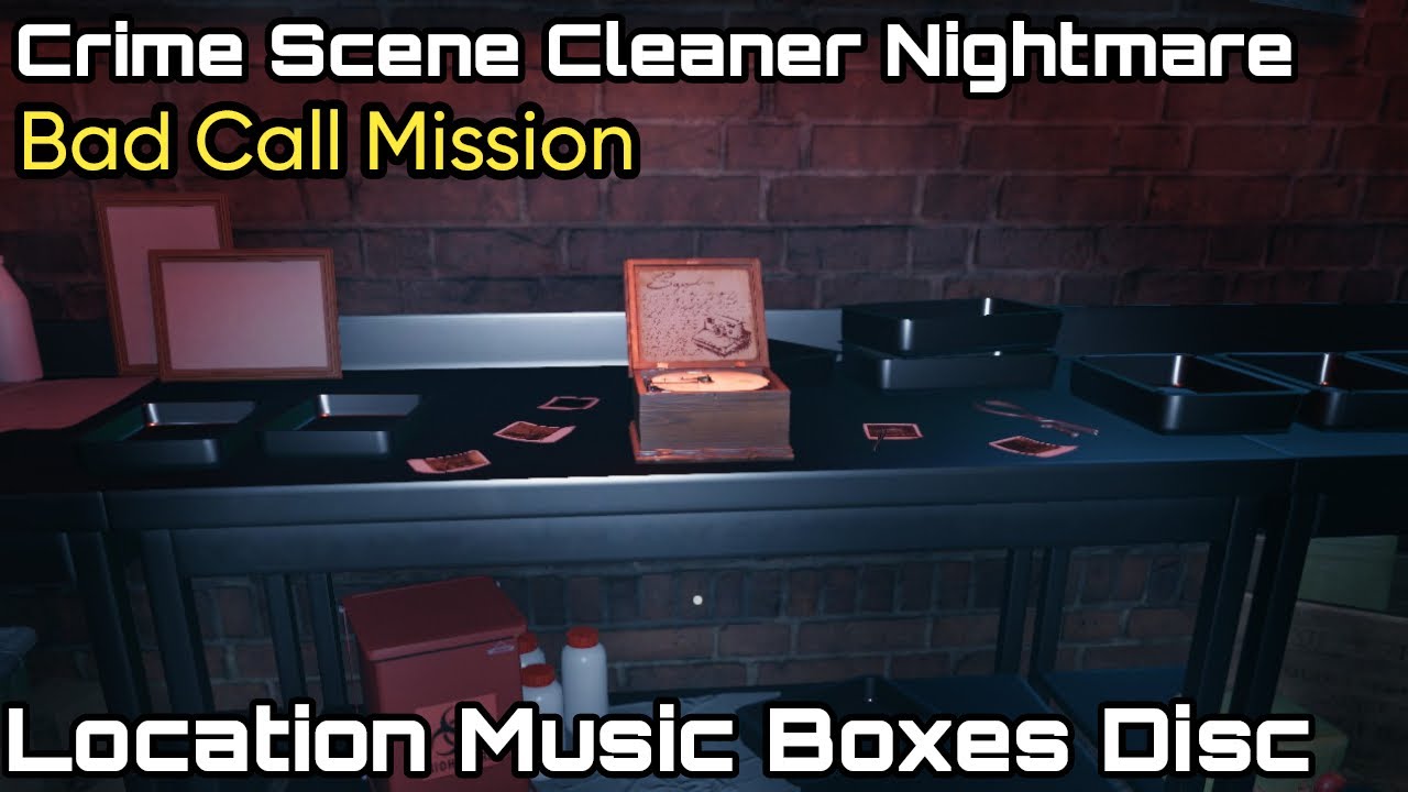 Crime Scene Cleaner Nightmare : Bad Call Mission, Location Music Boxes Disc