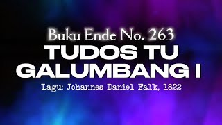Tudos Tu Galumbang I — BE 263 ♪ Buku Ende No. 263