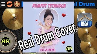 Bella Nova - Rumput Tetangga - Real Drum Cover
