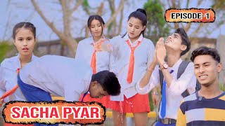 Sacha Pyar | Episode-1 | Tera Yaar Hoon Main | Allah wariyan|Friendship Story|RKR Album| Best friend