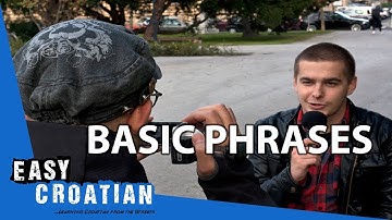 Easy Croatian 1 - Basic Phrases