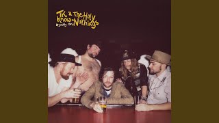 Video thumbnail of "TK & The Holy Know-Nothings - Good Stuff"