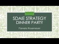 Understanding the Sadai Strategy and the Dinner Party