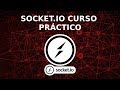 Socket.io | Curso Práctico de WebSockets, con Socket.io y Nodejs | Chat con Socket.io