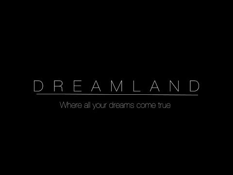 Dreamland Official Short