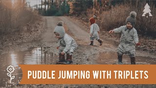 #TripletsOfWildernest: Puddle Jumping with Triplets by Wildernest 908 views 3 years ago 1 minute