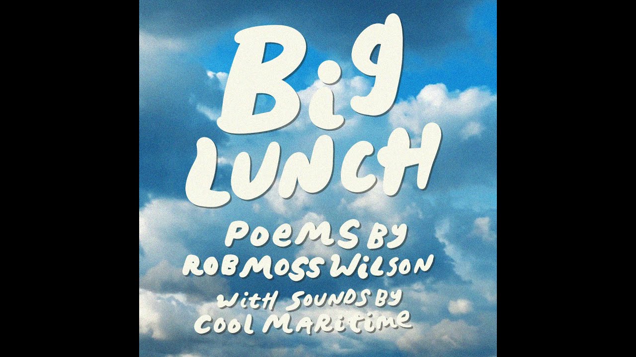 Big Lunch - Rob Moss Wilson & Cool Maritime auf YouTube ansehen Big Lunch - Rob Moss Wilson & Cool Maritime auf YouTube ansehen