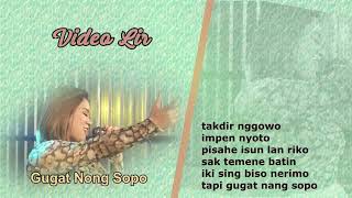 GUGAT NONG SOPO - ANGGUN PRAMUDITA--Video liryc