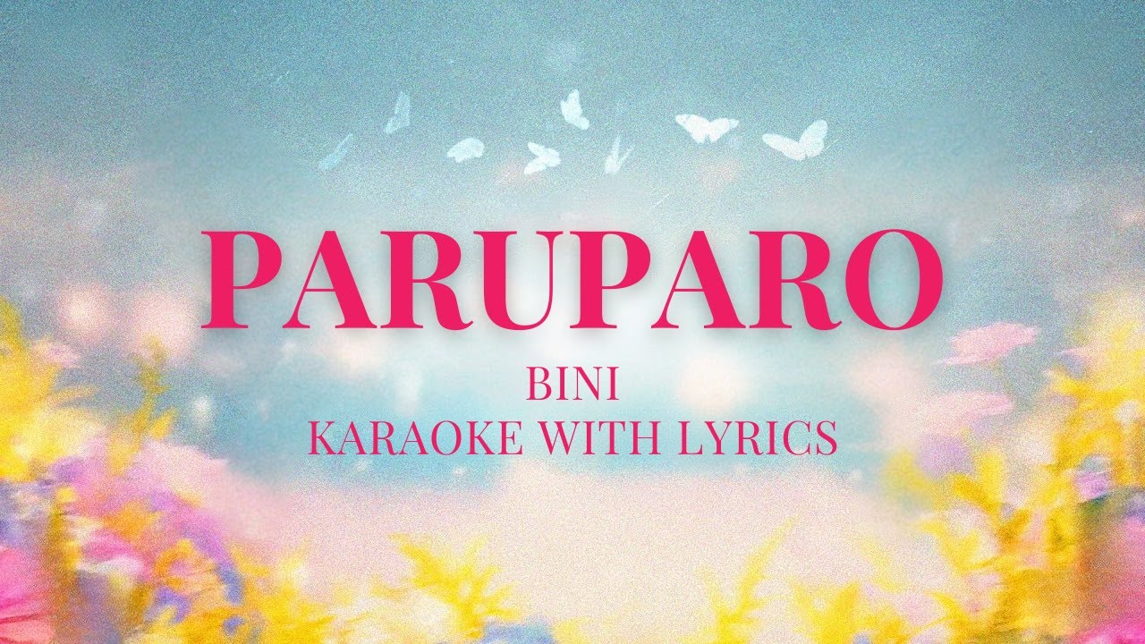 BINI - Paruparo (Karaoke Instrumental with Lyrics)