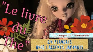 ASMR japonais。Lire "le livre du the" en francais avec l'accents japonais