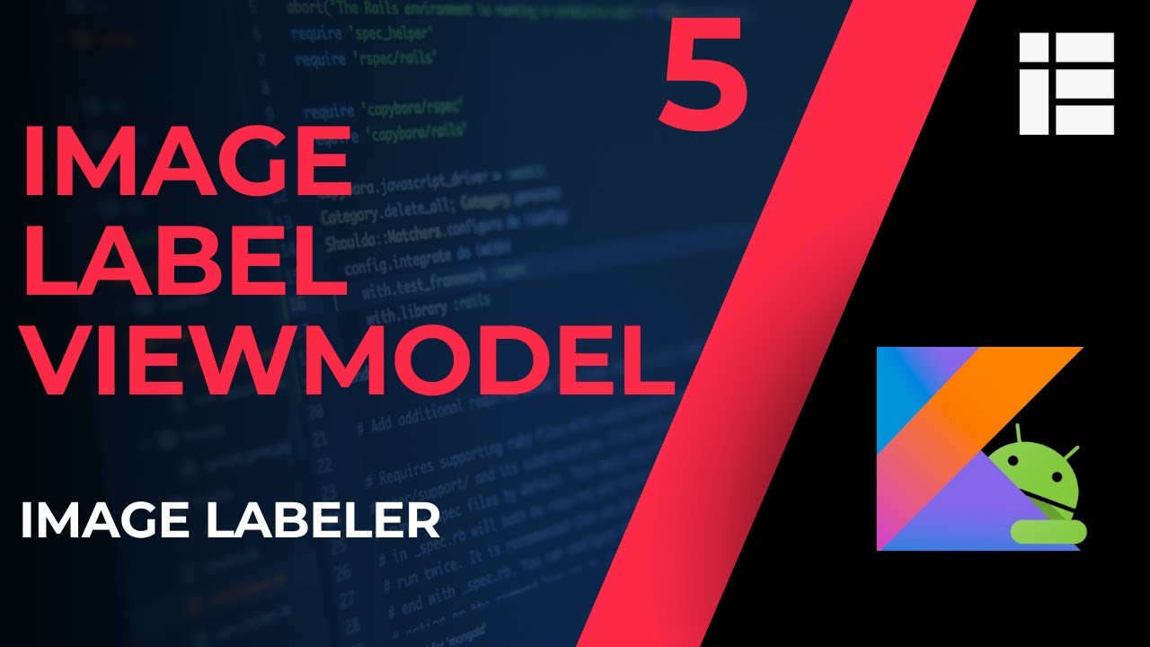 🔸 Machine Learning Image Label ViewModel | Google MLKIT Image Labeling App #5