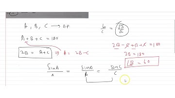 The angles of a ?ABC are in A. P. (order being A, B, C) and it is being given that b : c = 3 f...