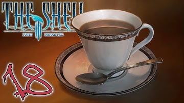 Ending It | The Shell Part III: Paradiso | Part 18