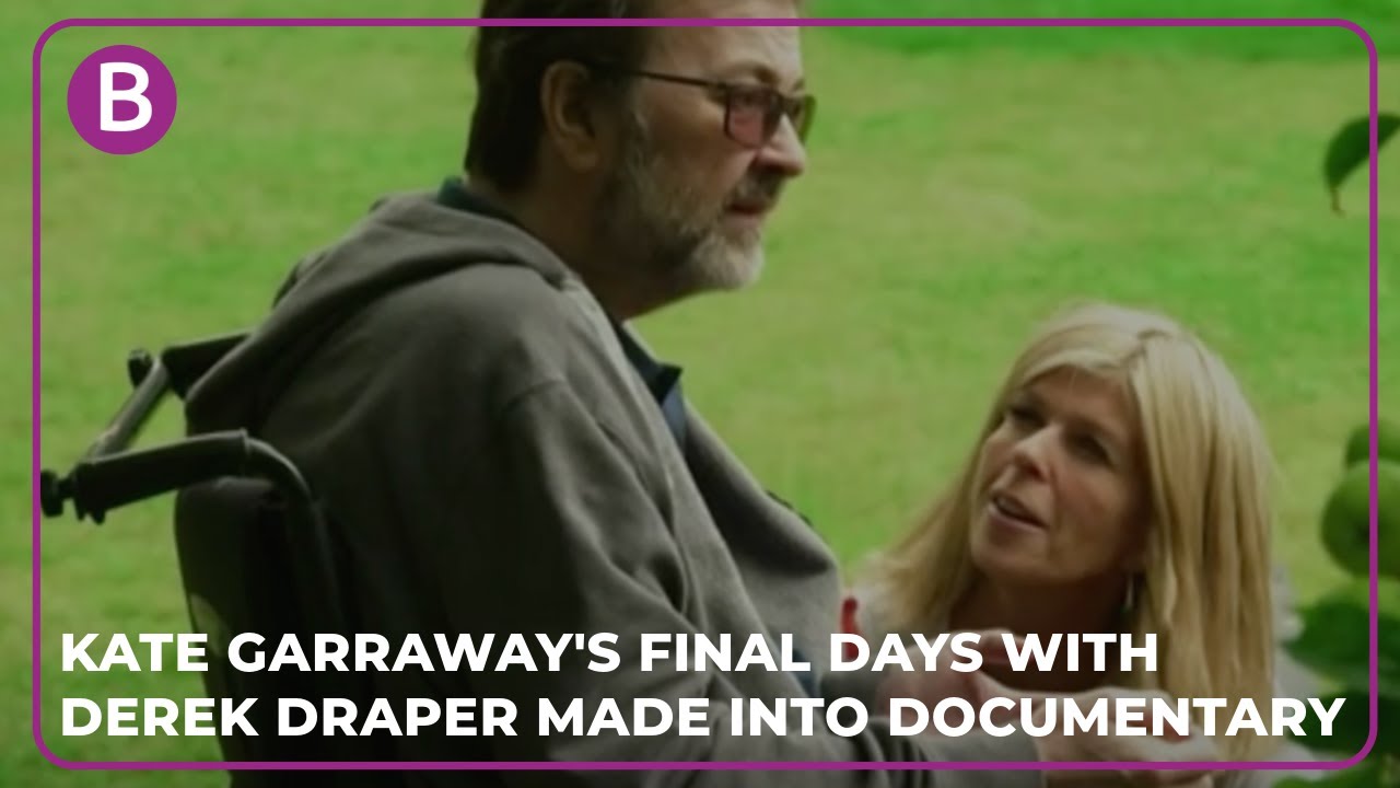 Kate Garraway's final days with Derek Draper made into documentary
