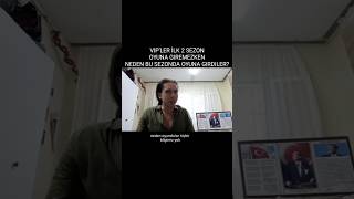 Vipler İlk 2 Sezonoyuna Giremezken Neden Bu Sezonda Oyuna Girdiler?