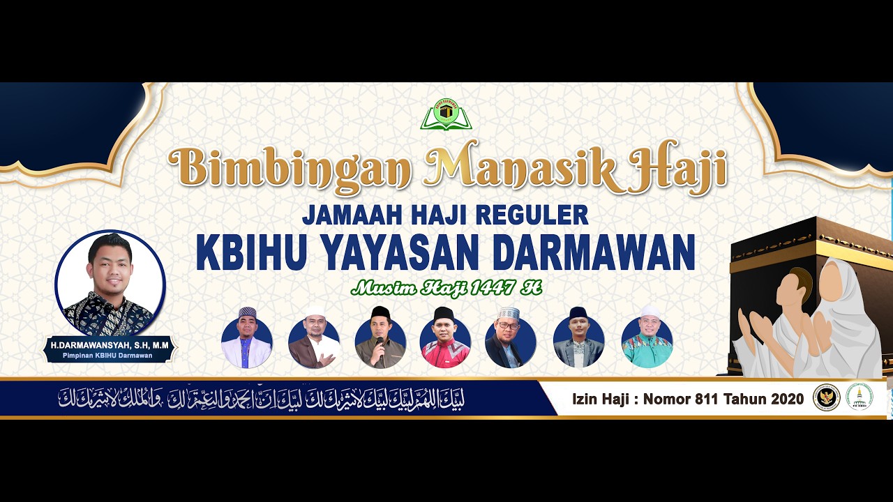 LIVE STREAMING MANASIK HAJI REGULER KBIHU YAYASAN DARMAWAN 1447 H