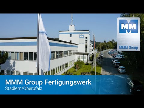 MMM Group Fertigungswerk Stadlern/Oberpfalz
