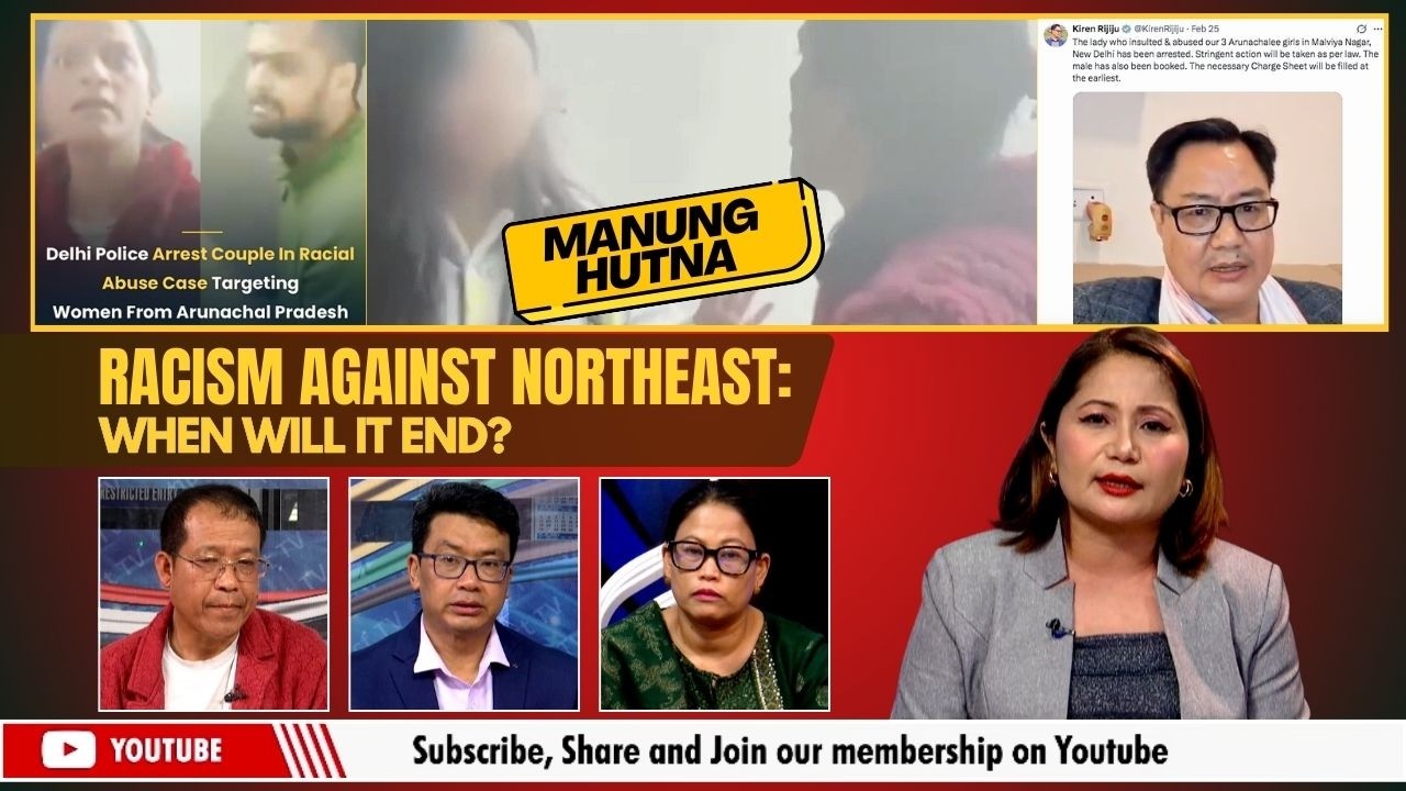 RACISM AGAINST NORTHEAST: WHEN WILL IT END ?    | 26 FEB 2026