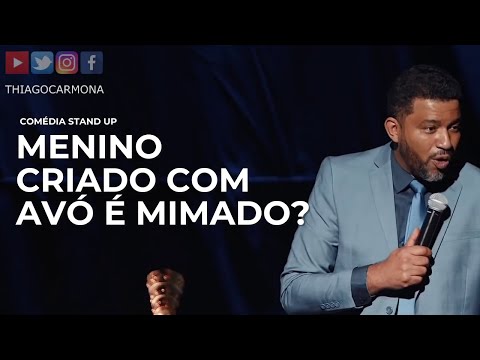 COMO MINHA AVÓ ME EDUCOU - THIAGO CARMONA - Comédia Stand Up