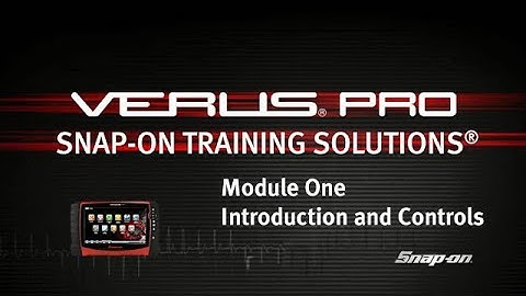 Introduction and Controls: VERUS® PRO (Pt. 1/10) | Snap-on® Training Solutions®