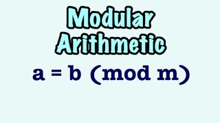 Modular Arithmetic | Road to RSA Encryption #6