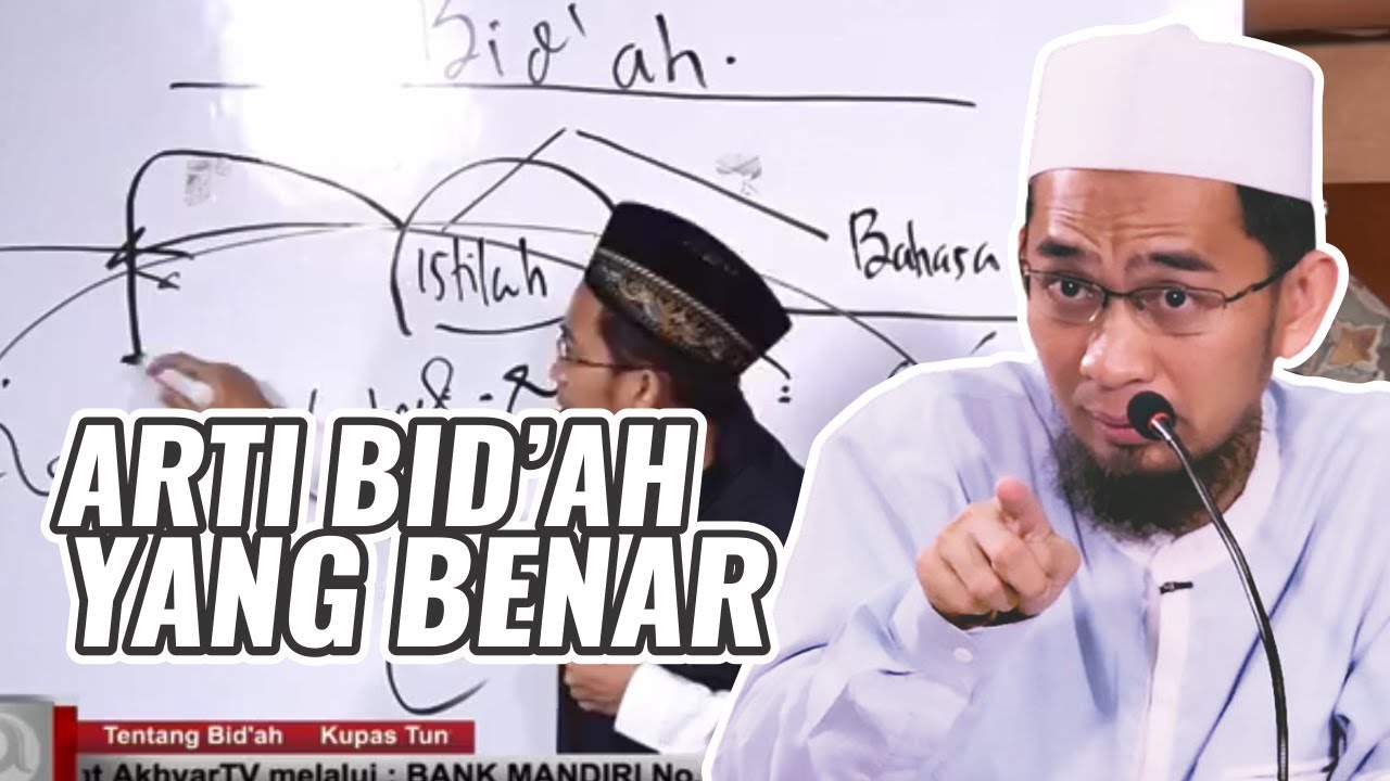 Inilah Arti Bid'ah yang Benar Menurut Istilah Agama - Ustadz Adi Hidayat LC MA