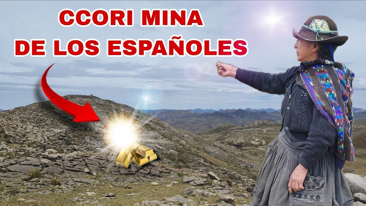 Ccori Mina: La mina Española olvidada a 4300 m.s.n.m